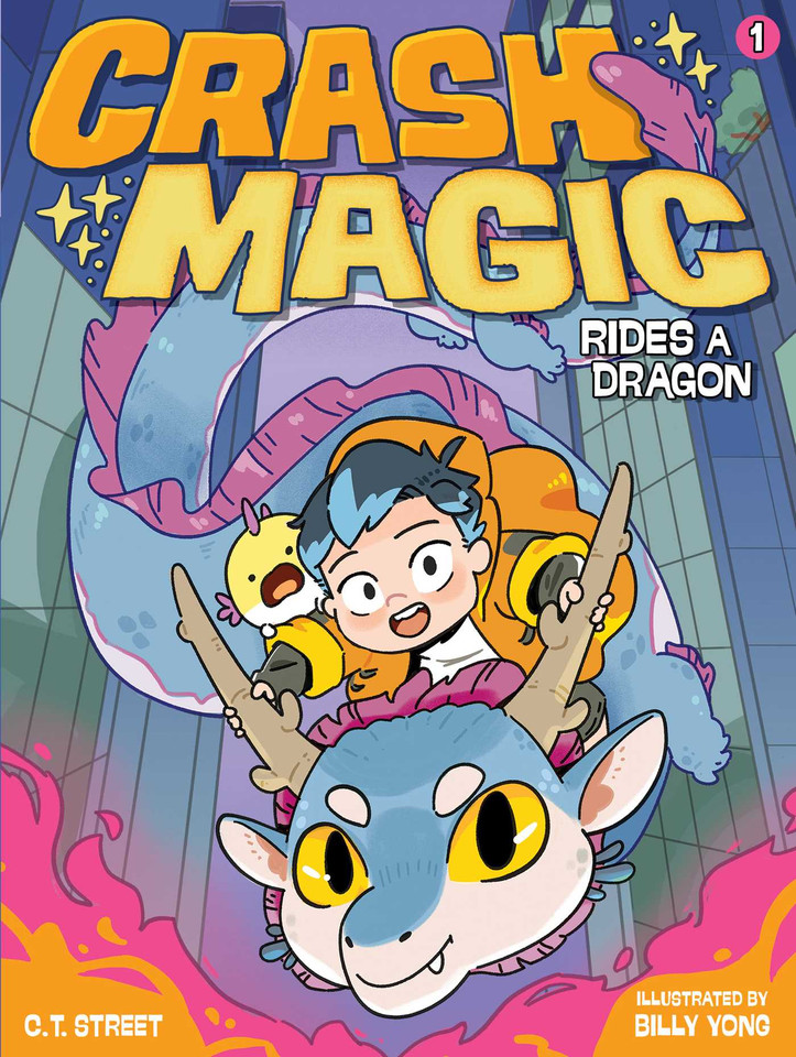 Crash Magic Rides a Dragon (Crash Magic) book cover by C. T. Street