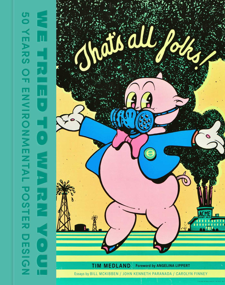 We Tried to Warn You!: 50 Years of Environmental Poster Design book cover by Poster House, Tim Medland
