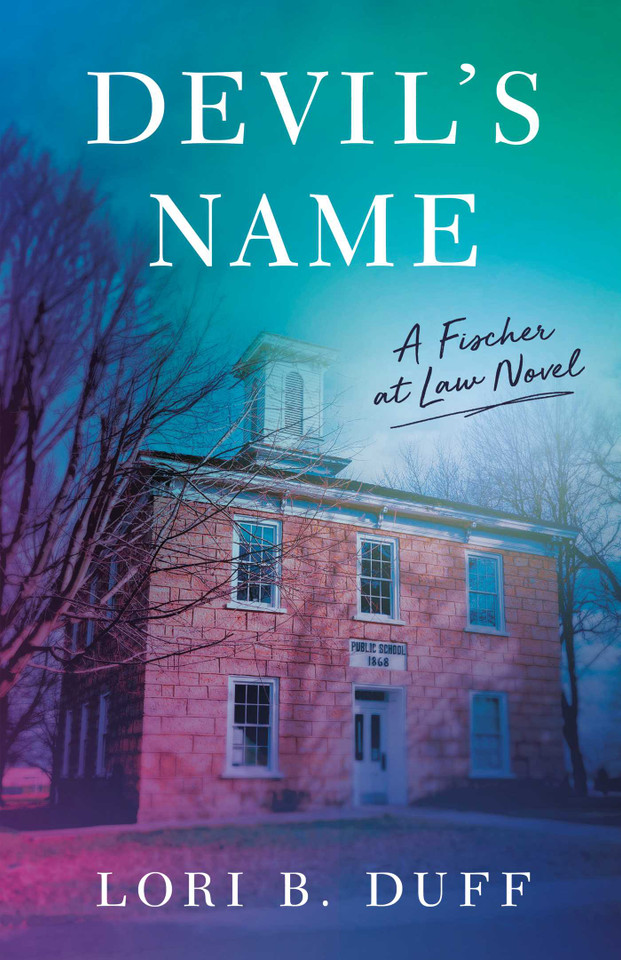 Devil's Name: A Fischer at Law Novel (A Fischer at Law Novel) book cover by Lori B. Duff