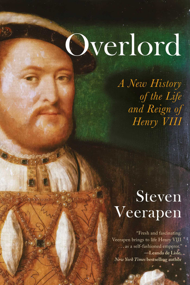 Overlord: A New History of the Life and Reign of Henry VIII book cover by Steven Veerapen