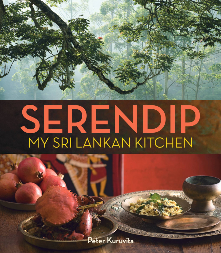 Serendip: My Sri Lankan Kitchen book cover by Peter Kuruvita