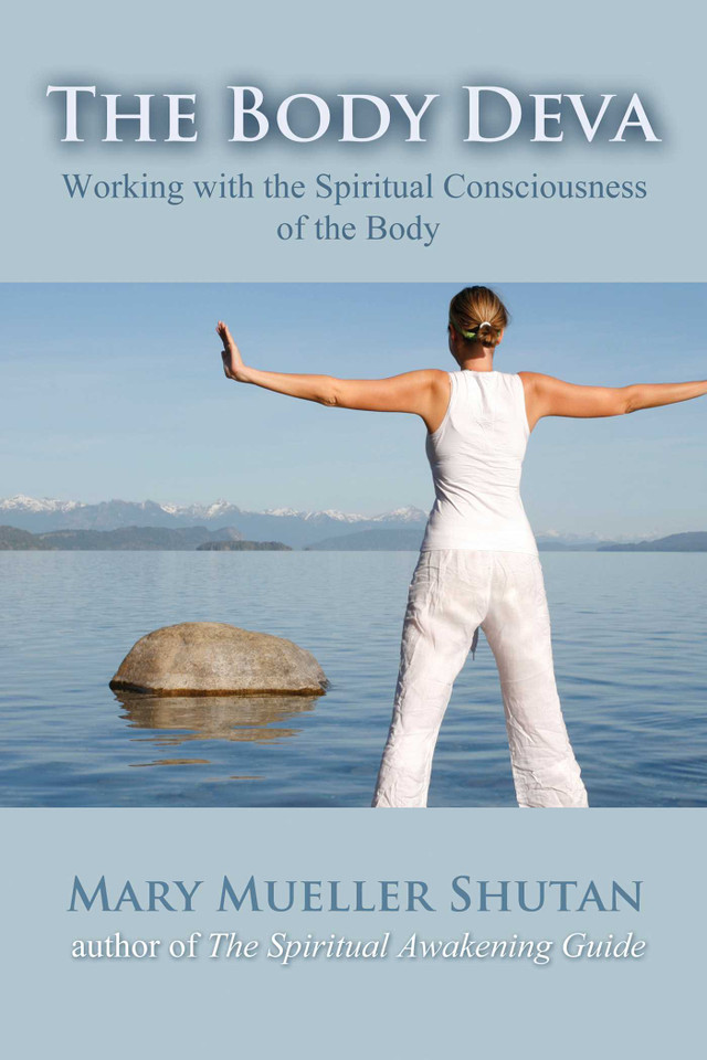 The Body Deva: Working with the Spiritual Consciousness of the Body book cover by Mary Mueller Shutan