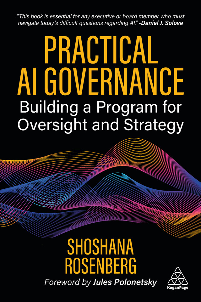 Practical AI Governance: Building a Program for Oversight and Strategy book cover by Shoshana Rosenberg