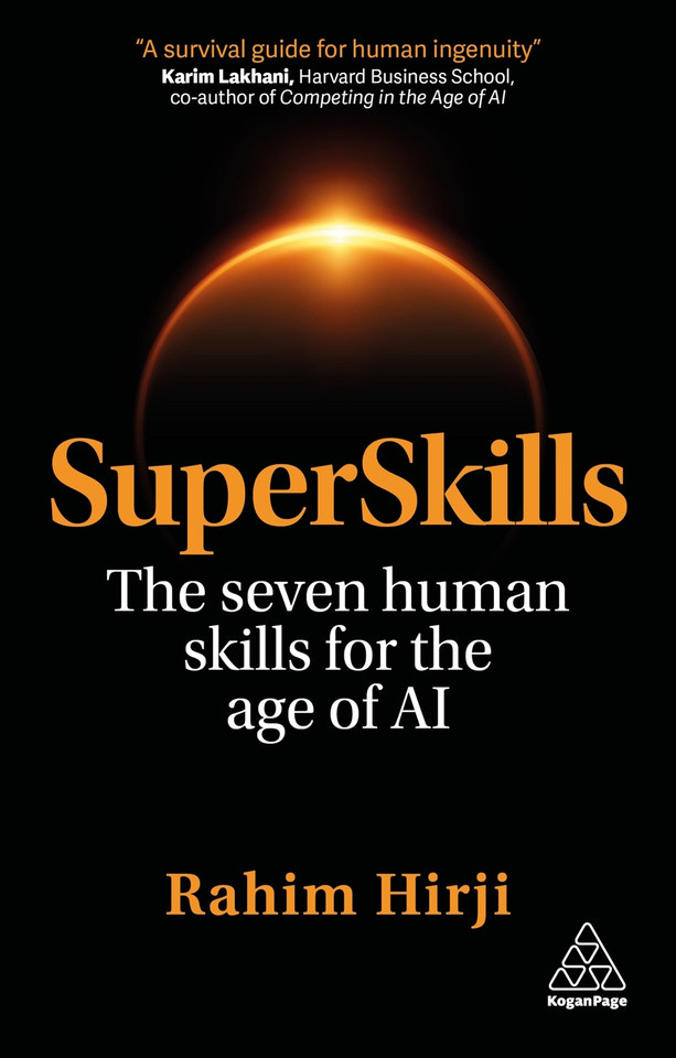 SuperSkills: The Seven Human Skills for the Age of AI book cover by Rahim Hirji