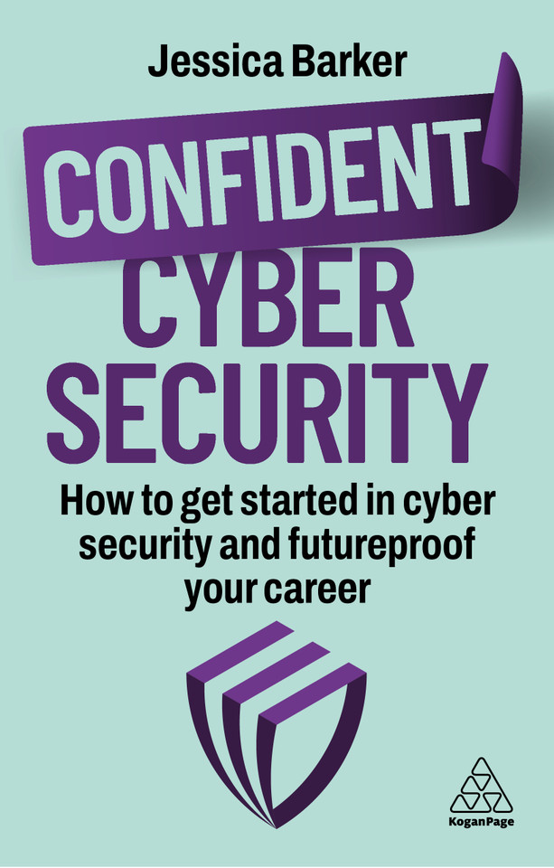 Confident Cyber Security: The Essential Insights and How to Protect from Threats (Confident Series) book cover by Jessica Barker