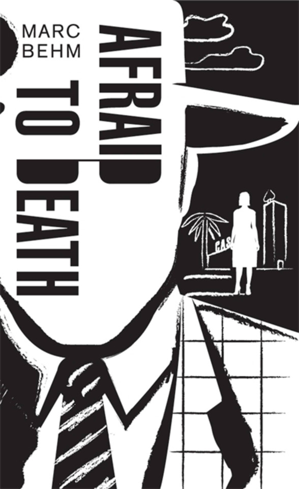 Afraid to Death book cover by Marc Behm