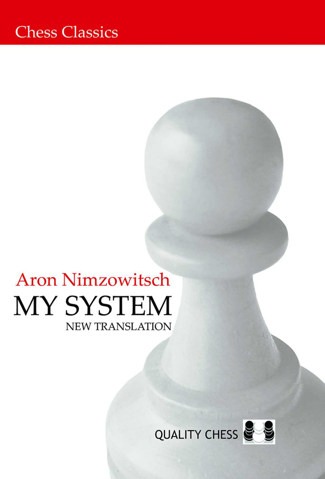 My System - 2nd Edition (Chess Classics) book cover by Aron Nimzowitsch