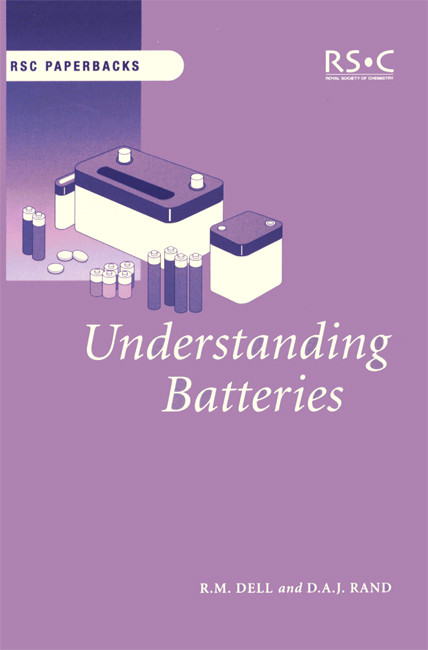 Understanding Batteries book cover by R M Dell, D A J Rand
