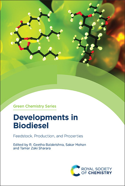 Developments in Biodiesel: Feedstock, Production, and Properties book cover by 
