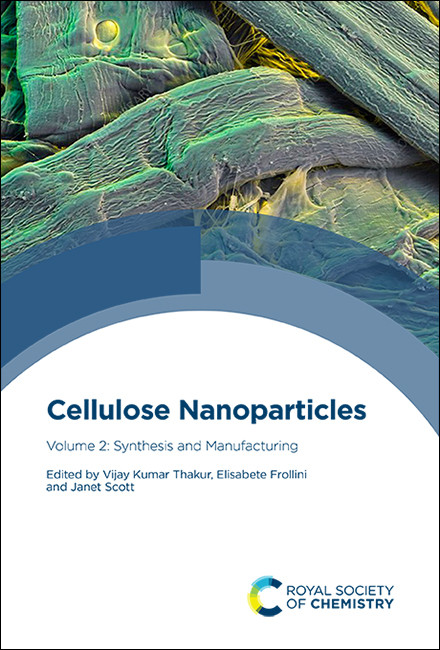 Cellulose Nanoparticles: Volume 2: Synthesis and Manufacturing book cover by 