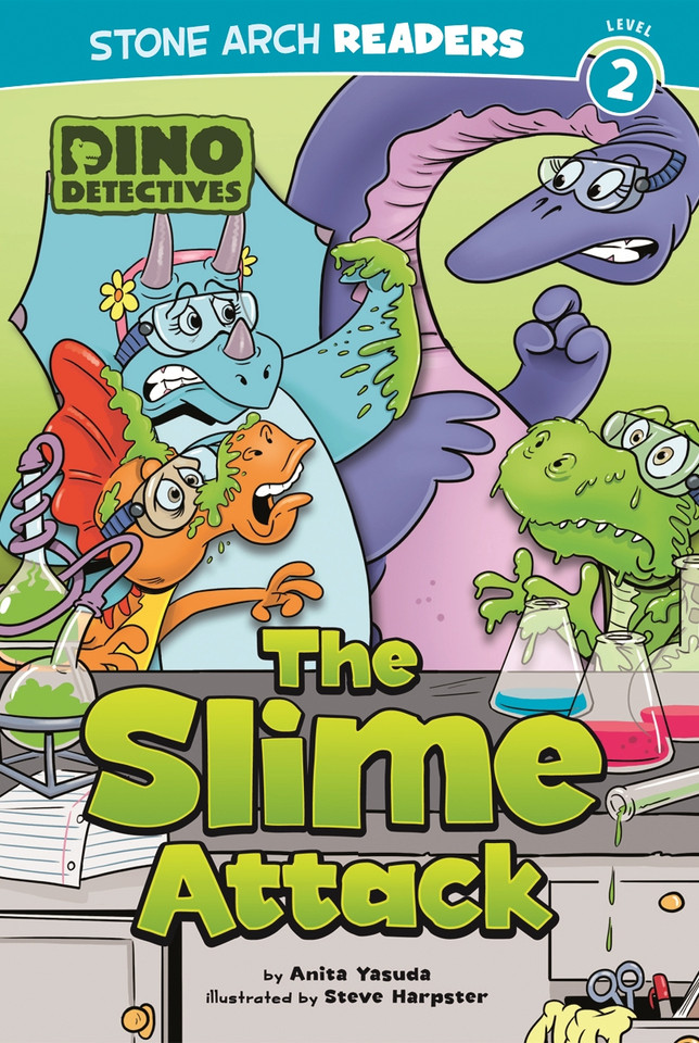 The Slime Attack (Dino Detectives) book cover by Anita Yasuda