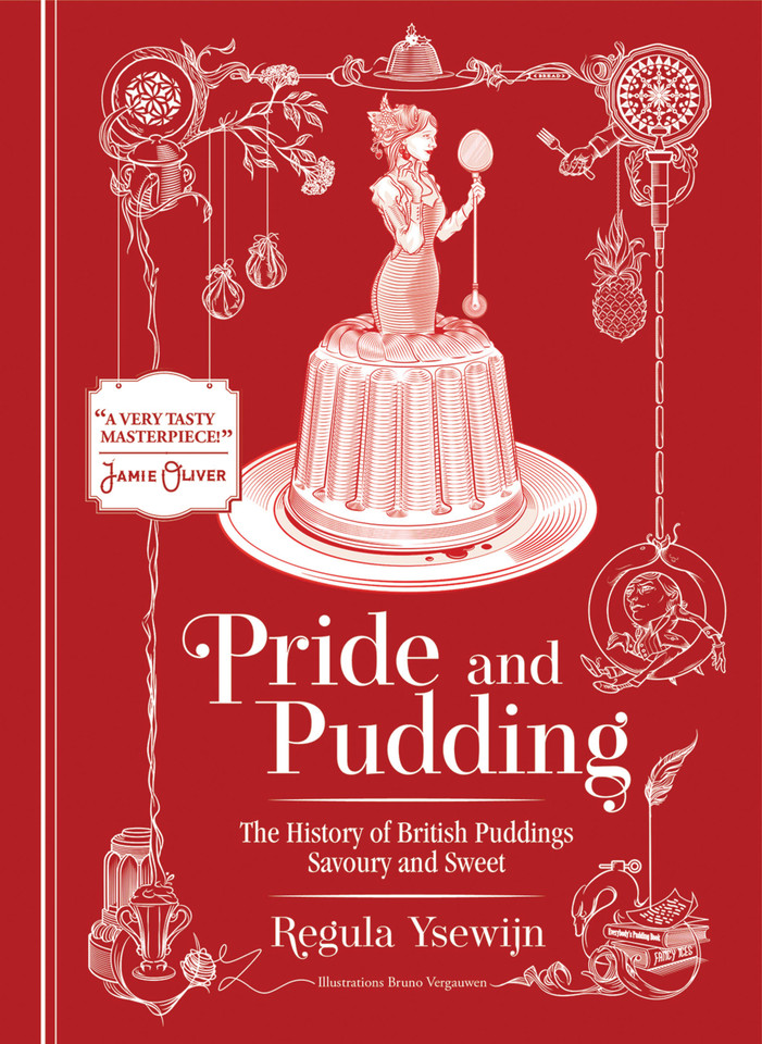 Pride and Pudding: The history of British puddings, savoury and sweet book cover by Regula Ysewijn