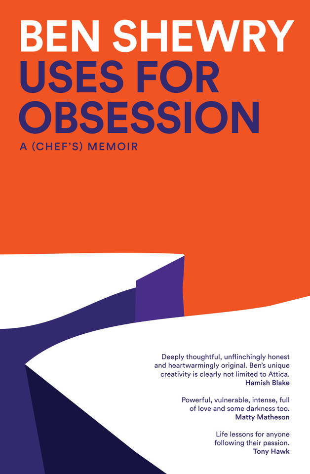 Uses for Obsession: A Chef's Memoir book cover by Ben Shewry