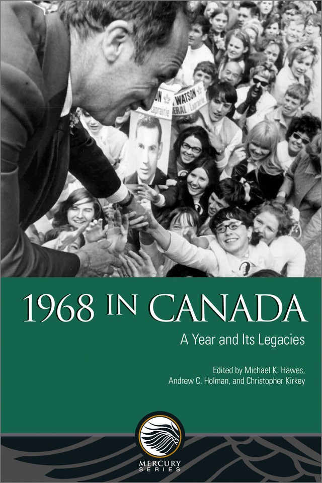 1968 in Canada: A Year and Its Legacies (Mercury) book cover by 