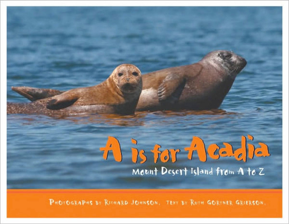 A is for Acadia: Mount Desert Island from A to Z book cover by Ruth Grierson