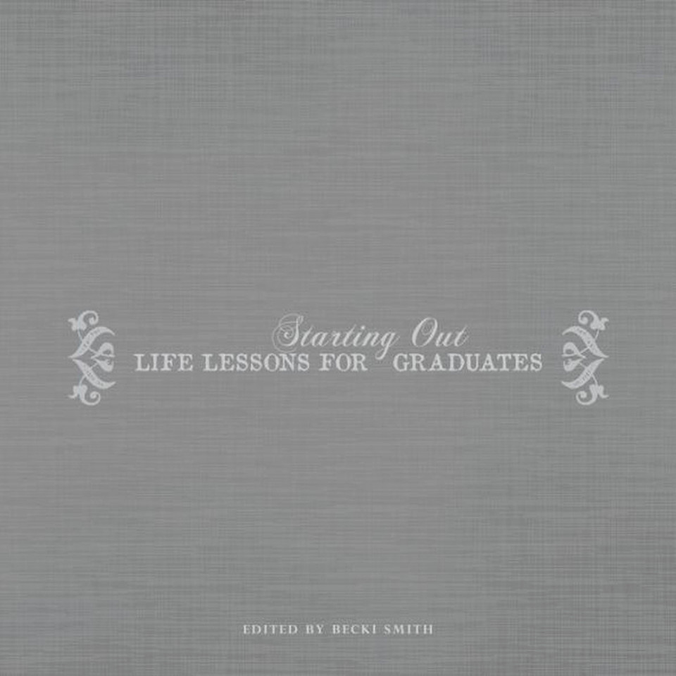 Starting Out: Life Lessons for Graduates book cover by Becki Smith