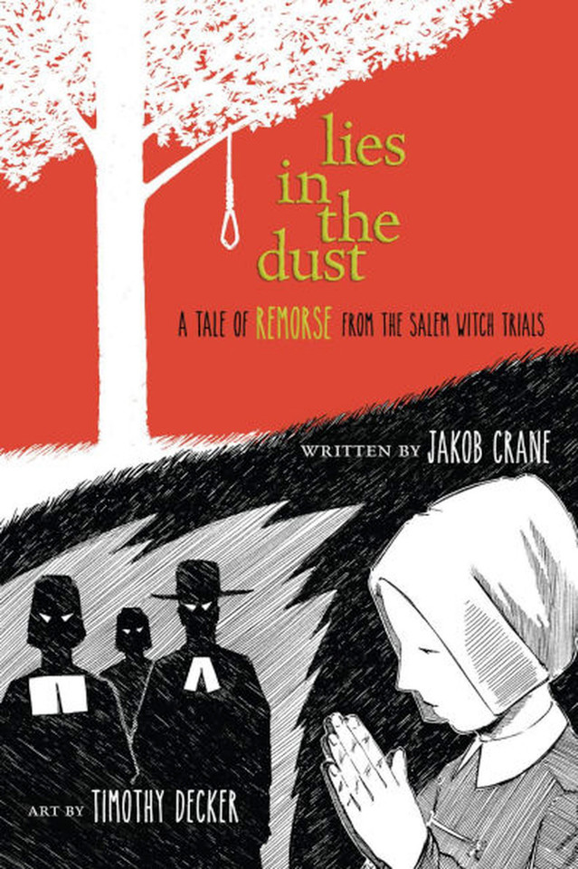 Lies in the Dust: A Tale of Remorse from the Salem Witch Trials book cover by Jakob Crane