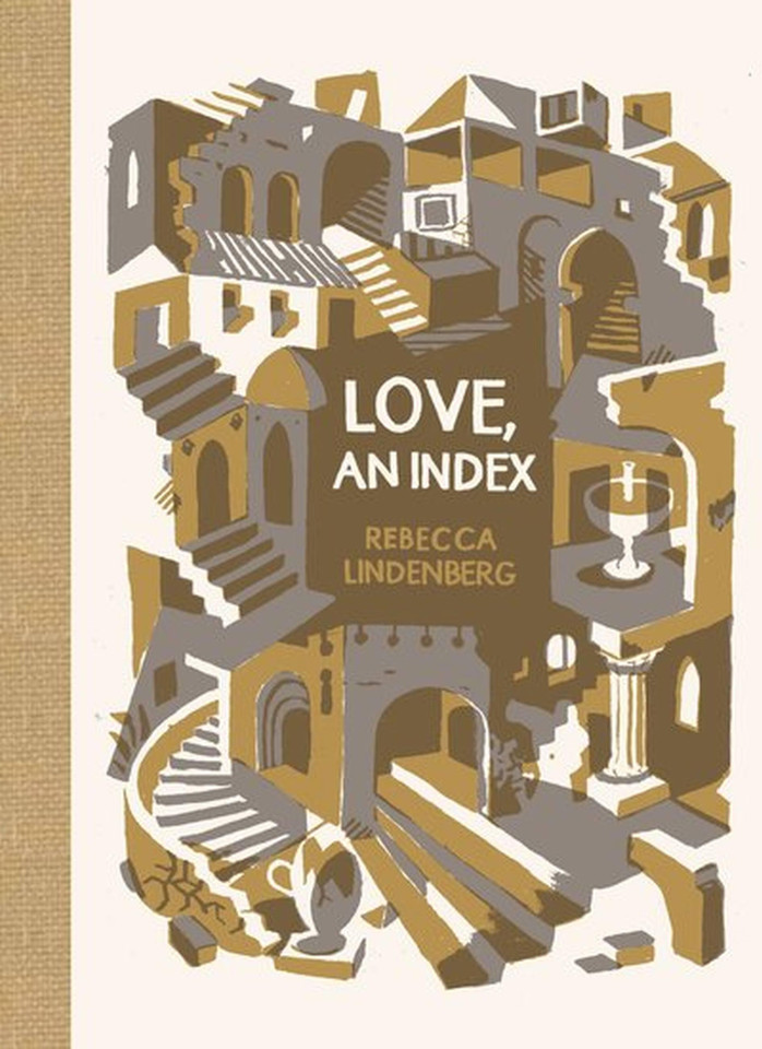 Love, an Index (McSweeney's Poetry Series) book cover by Rebecca Lindenberg