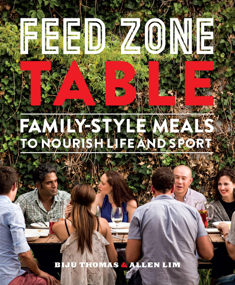 Feed Zone Table: Family-Style Meals to Nourish Life and Sport (The Feed Zone Series) book cover by Allen Lim, Biju Thomas