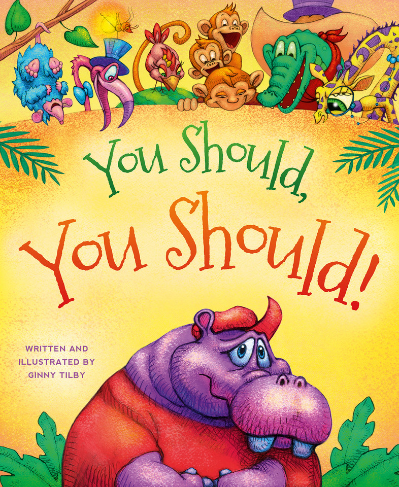 You Should, You Should! book cover by Ginny Tilby