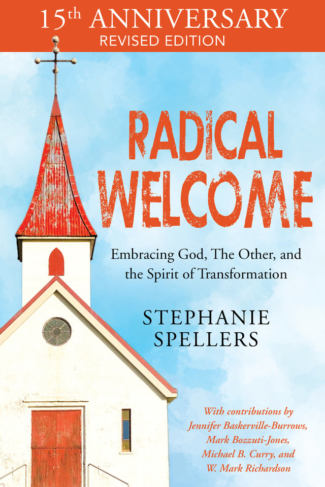 Radical Welcome: Embracing God, The Other, and the Spirit of Transformation book cover by Stephanie Spellers