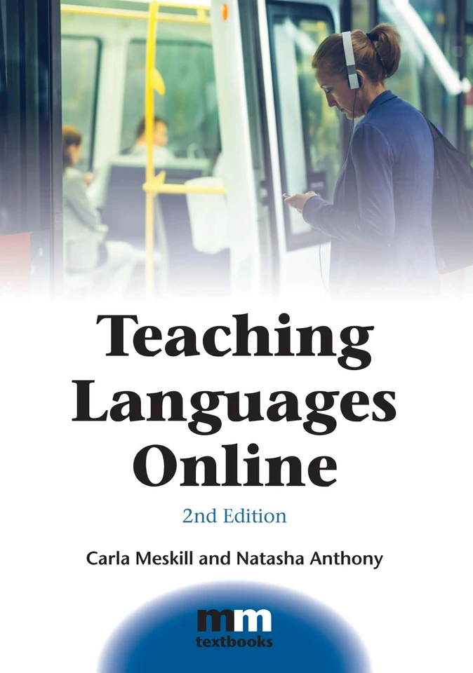 Teaching Languages Online (MM Textbooks #12) book cover by Carla Meskill, Natasha Anthony