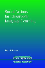 Social Actions for Classroom Language Learning (New Perspectives on Language and Education #6) book cover by John Hellermann