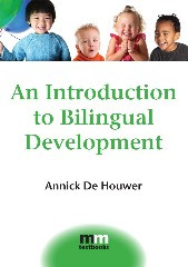 An Introduction to Bilingual Development (MM Textbooks #4) book cover by Annick De Houwer