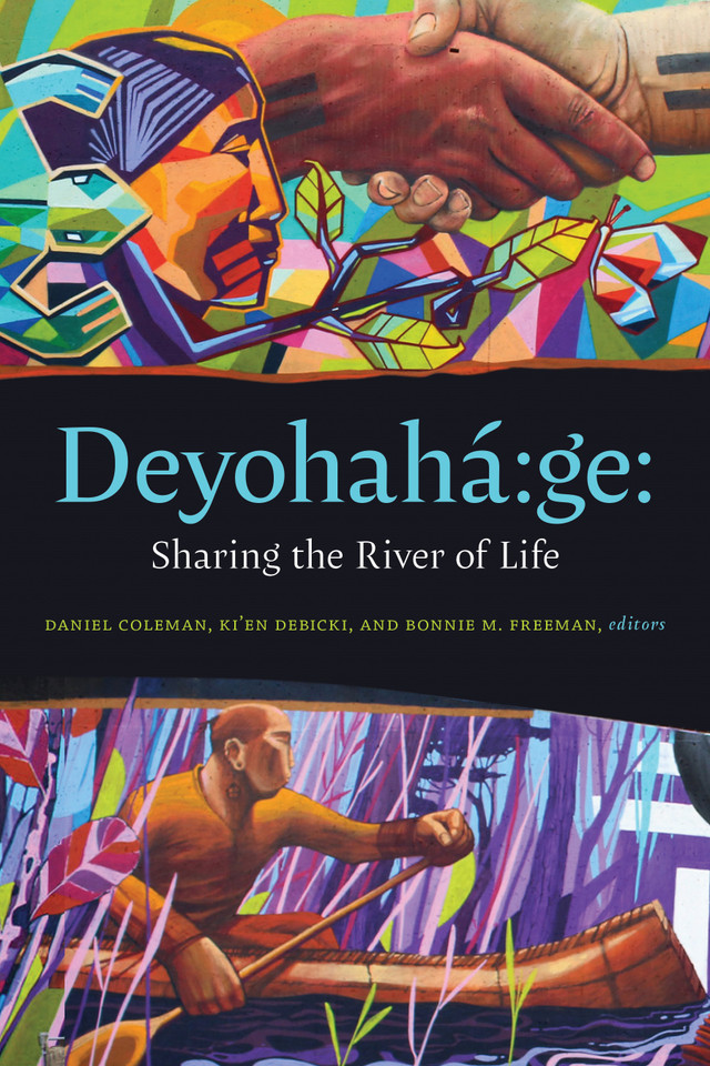 Deyohahá:ge:: Sharing the River of Life (Indigenous Imaginings) book cover by 