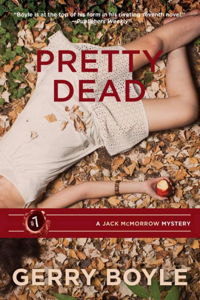 Pretty Dead (A Jack McMorrow Mystery) book cover by Gerry Boyle