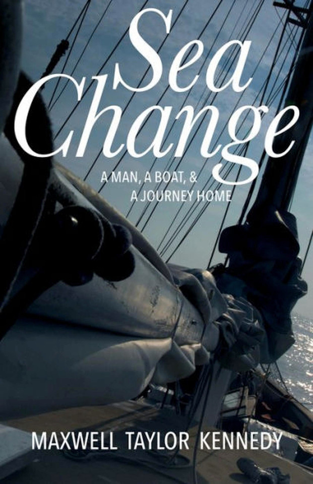 Sea Change: A Man, A Boat, and A Journey Home book cover by Maxwell Taylor Kennedy
