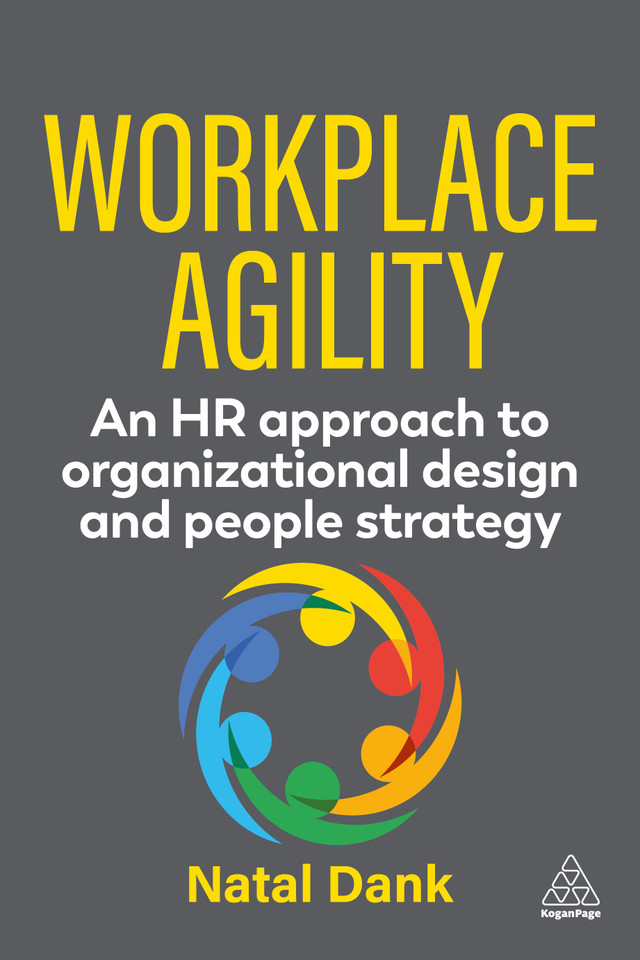 Workplace Agility: An HR Approach to Organizational Design and People Strategy book cover by Natal Dank