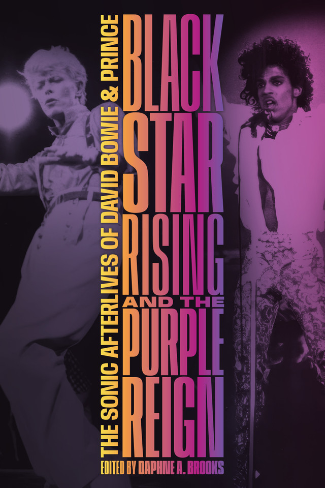 Blackstar Rising and the Purple Reign: The Sonic Afterlives of David Bowie and Prince (Refiguring American Music) book cover by 
