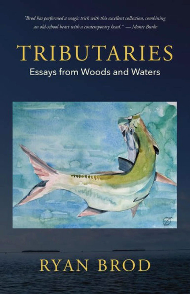 Tributaries: Essays from Woods and Waters book cover by Ryan Brod