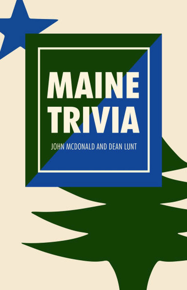 Maine Trivia: A Storyteller's Useful Guide to Useless Information book cover by John McDonald