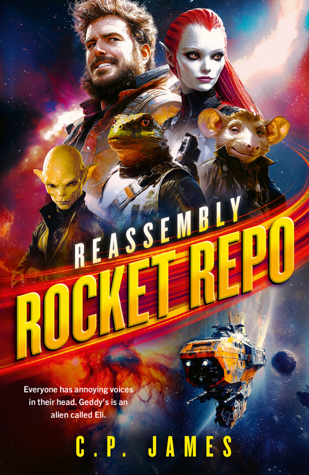 Rocket Repo: A humorous space opera adventure that will leave you laughing through the stars (Reassembly #1) book cover by C.P. James