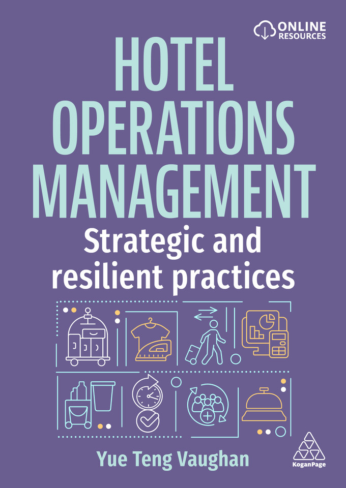 Hotel Operations Management: Strategic and Resilient Practices book cover by Yue Teng Vaughan