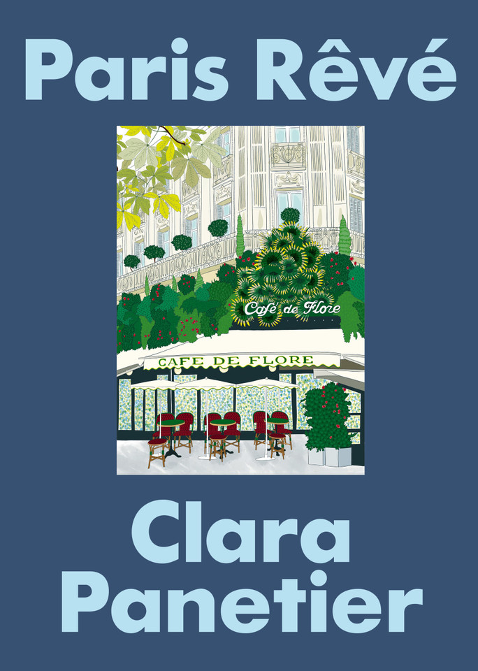 Paris Rêvé: An Illustrated Journey through the City of Light book cover by Clara Panetier