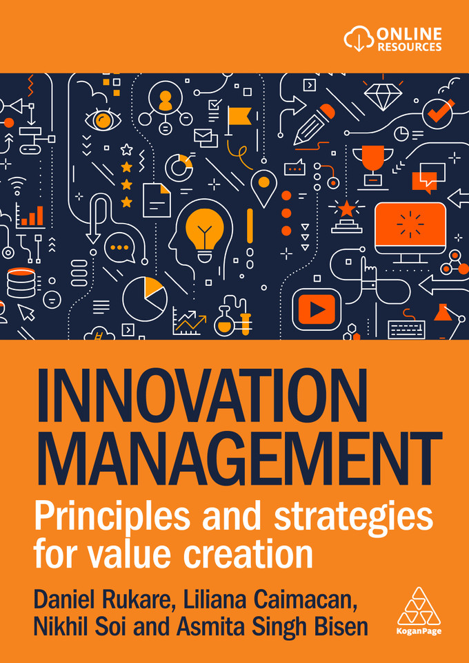 Innovation Management: Principles and Strategies for Value Creation book cover by Daniel Rukare, Liliana Caimacan, Asmita Singh Bisen, Nikhil Soi