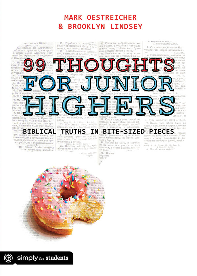 99 Thoughts For Junior Highers: Biblical Truths in Bite-Sized Pieces book cover by Mark Oestreicher, Brooklyn Lindsey