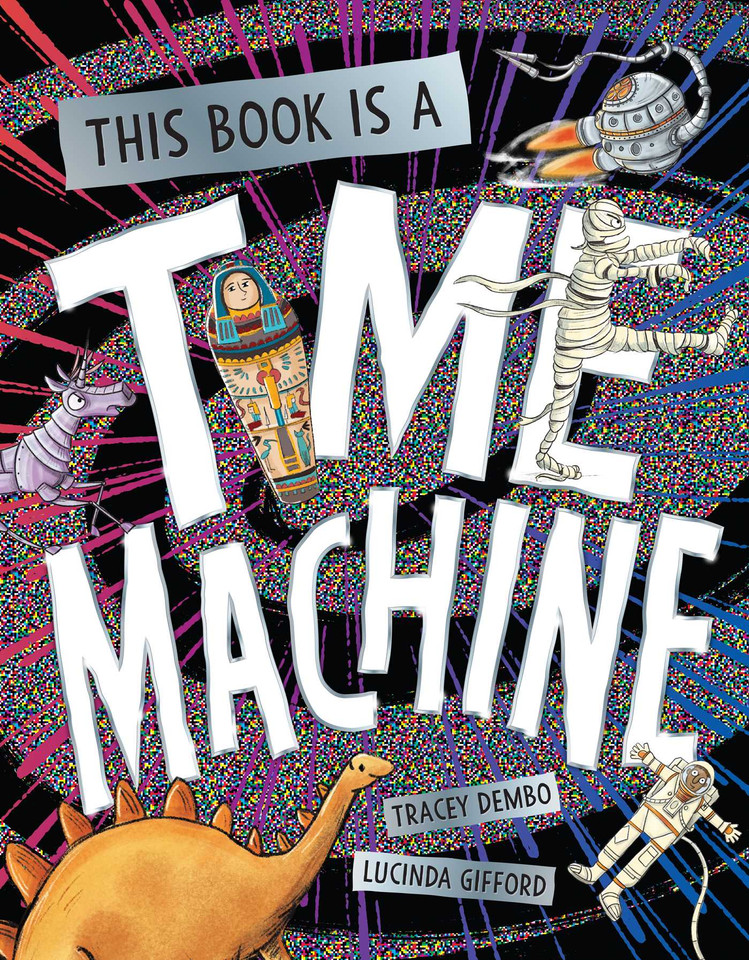 This Book is a Time Machine book cover by Tracey Dembo
