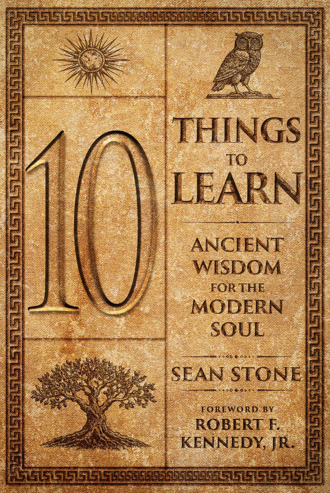 10 Things to Learn: Ancient Wisdom for the Modern Soul book cover by Sean Stone