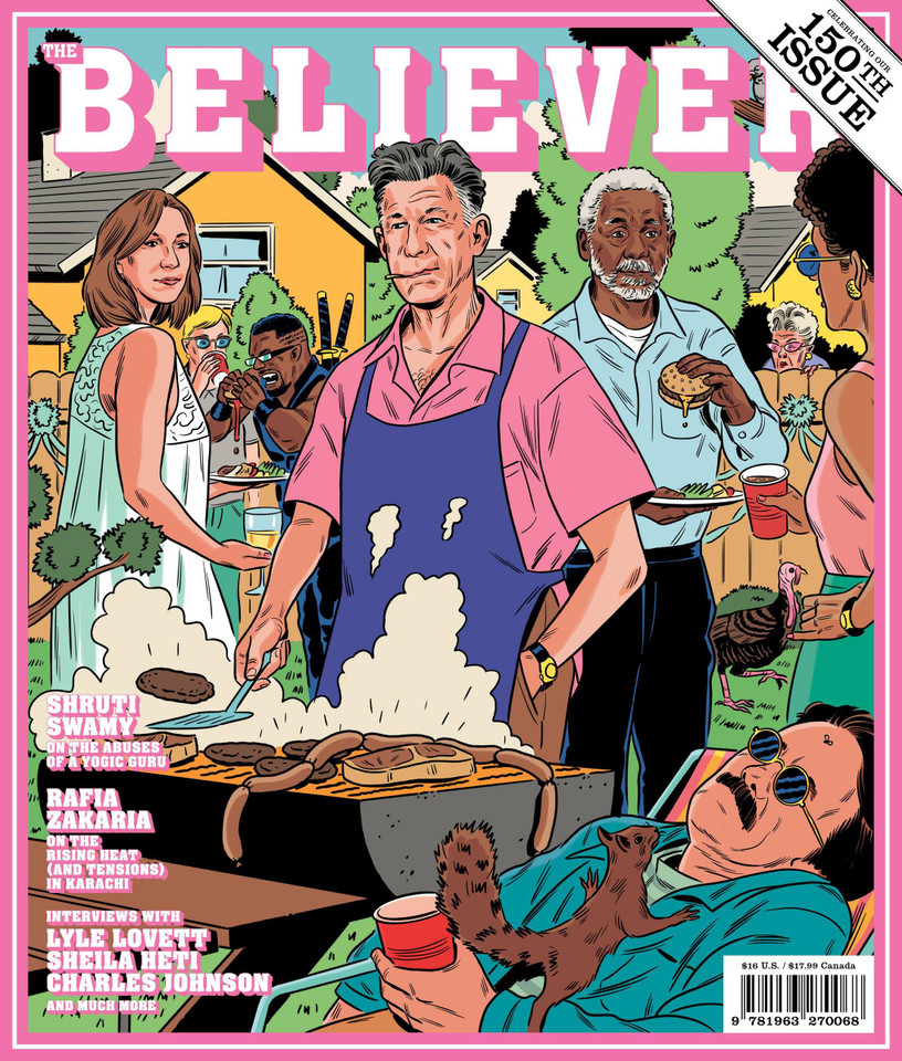 The Believer Issue 150: Summer 25 book cover by Heidi Julavits, Ed Park, Vendela Vida