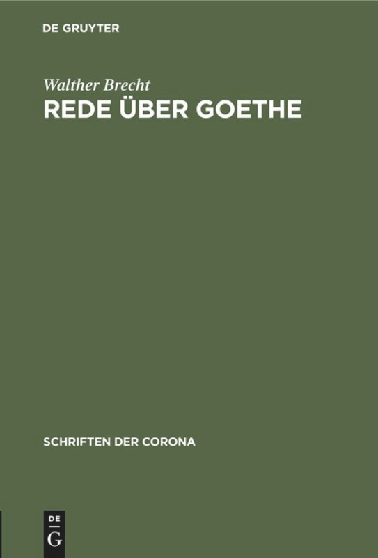 Rede über Goethe (Schriften der Corona #3) book cover by Walther Brecht