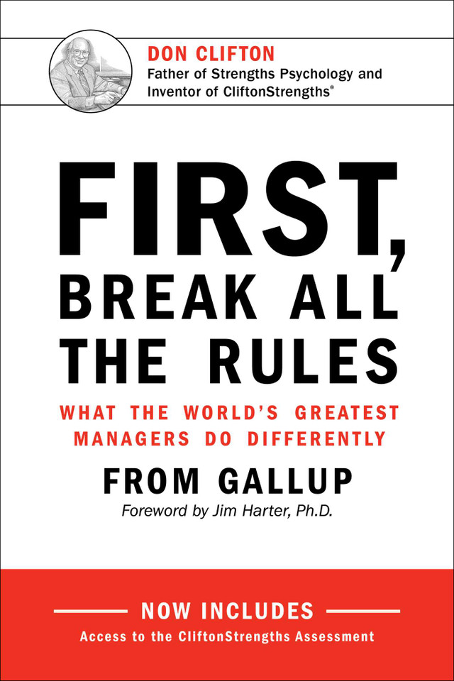 First, Break All the Rules: What the World's Greatest Managers Do Differently book cover by Gallup
