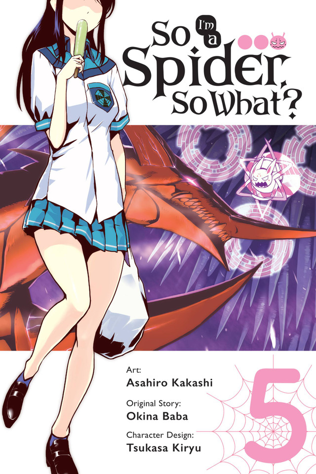 So I'm a Spider, So What?, Vol. 5 (manga) (So I'm a Spider, So What? (manga) #5) book cover by Asahiro Kakashi, Okina Baba