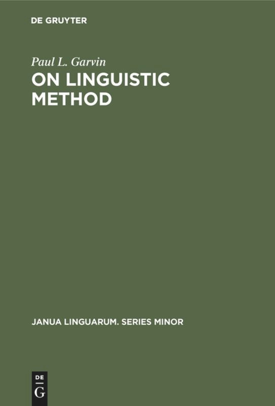 On Linguistic Method (Janua Linguarum. Series Minor #30) [9789027920058]