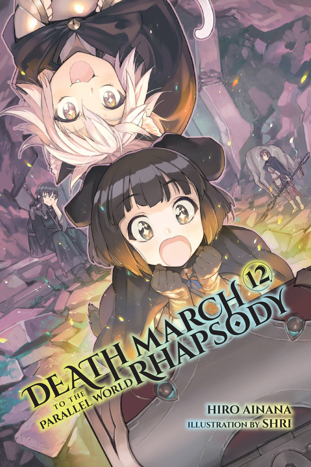 Death March to the Parallel World Rhapsody, Vol. 12 (light novel) (Death March to the Parallel World Rhapsody #12) book cover by Hiro Ainana