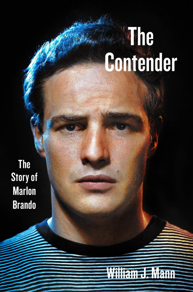 The Contender: The Story of Marlon Brando Cover