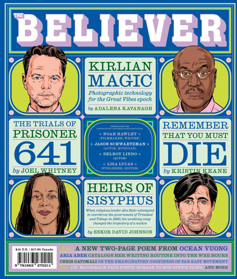 The Believer Issue 149: Spring 25 book cover by Heidi Julavits, Ed Park, Vendela Vida